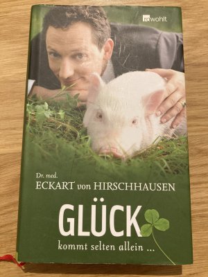 gebrauchtes Buch – Hirschhausen, Dr. med – Glück kommt selten allein ...