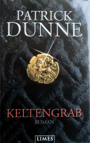 gebrauchtes Buch – Dunne, Patrick; Kinzel – Keltengrab