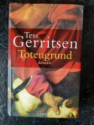 gebrauchtes Buch – Tess Gerritsen – Totengrund. Roman.