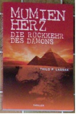 gebrauchtes Buch – Thilo P. Lassak – Mumienherz - Die Rückkehr des Dämons, Teil 1 von 3