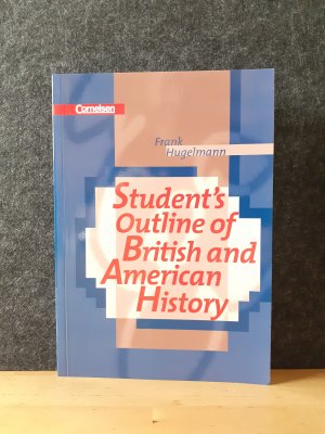 gebrauchtes Buch – Frank Hugelmann – Student's Outline of British and American History