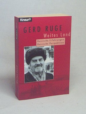 gebrauchtes Buch – Gerd Ruge – Weites Land : russische Erfahrungen, russische Perspektiven / Gerd Ruge