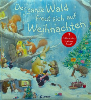 gebrauchtes Buch – Autorenteam, – Der ganze Wald freut sich auf Weihnachten