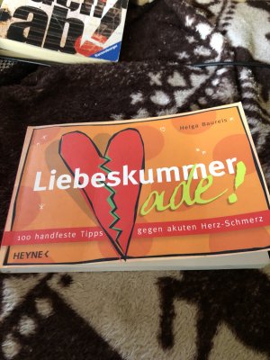 gebrauchtes Buch – Helga Baureis – Liebeskummer ade!