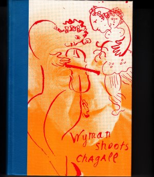 Wyman shoots Chagall - limited edition - signed by Bill Wyman numbered 410 / 1500