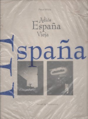 Adios Espana vieja