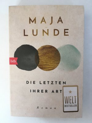 gebrauchtes Buch – Maja Lunde – Die letzten ihrer Art