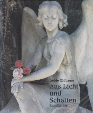 Aus Licht und Schatten - Engelbilder