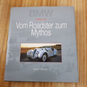 gebrauchtes Buch – Rainer Simons – Vom Roadster zum Mythos: BMW 328