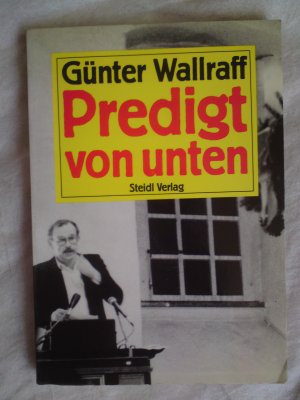 gebrauchtes Buch – Günter Wallraff – Predigt von unten