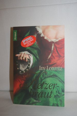 gebrauchtes Buch – Iny Lorentz – Die Ketzerbraut