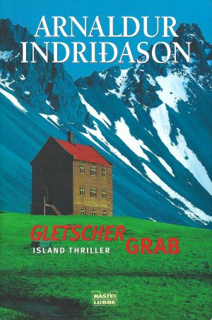 gebrauchtes Buch – Arnaldur Indridason – Gletschergrab • Island Thriller