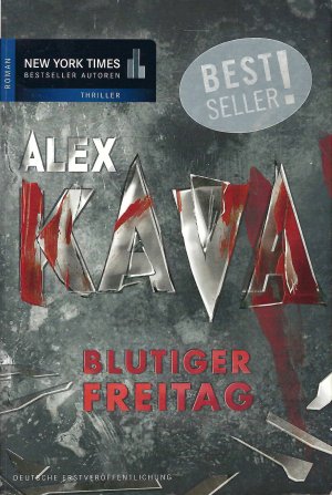 gebrauchtes Buch – Alex Kava – Blutiger Freitag