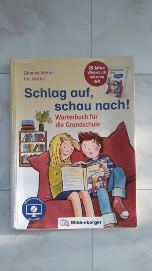 gebrauchtes Buch – Wetter, Edmund; Wetter – Schlag auf, schau nach! – Wörterbuch für die Grundschule, inkl. Lernsoftware (online) - Das Wörterbuch für die gesamte Grundschulzeit, Ausgabe für alle Bundesländer außer Bayern