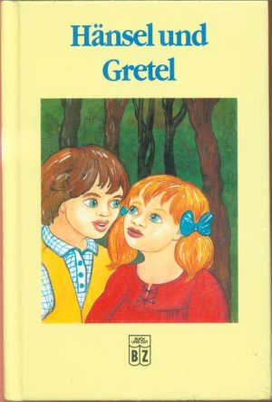 Hänsel und Gretel - Aus der Sammlung der Brüder Grimm