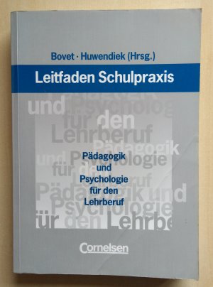 gebrauchtes Buch – Bovet, Gislinde; Huwendiek – Leitfaden Schulpraxis