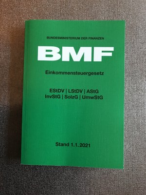 gebrauchtes Buch – Bundesministerium für Finanzen – Einkommensteuergesetz ESTDV/LStDV/AStG/InvStG/SolzG/UmwStG Stand 1.1.2021