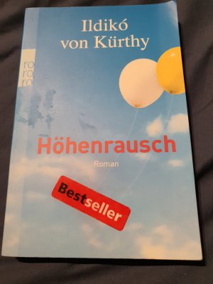 gebrauchtes Buch – Kürthy, Ildikó von – Höhenrausch