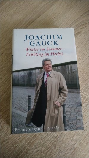 gebrauchtes Buch – Gauck, Joachim – Winter im Sommer – Frühling im Herbst - Erinnerungen