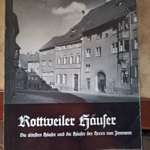 gebrauchtes Buch – August Steinhauser – Rottweiler Häuser. Die ältesten Häuser und die Häuser der Herrn von Zimmern