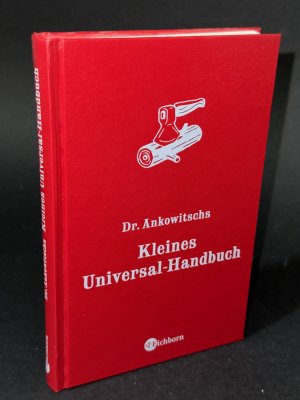 Dr. Ankowitschs Kleines Universal-Handbuch