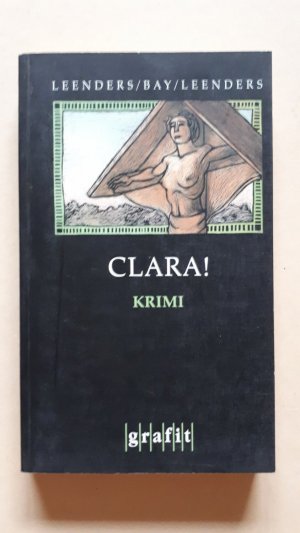 gebrauchtes Buch – Leenders, Hiltrud; Bay – Clara!