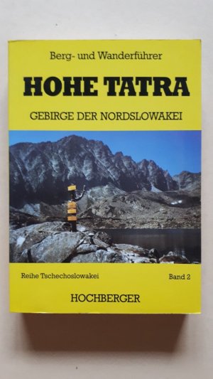 gebrauchtes Buch – Ernst Hochberger – Hohe Tatra - Gebirge der Nordslowakei (BAND 2)