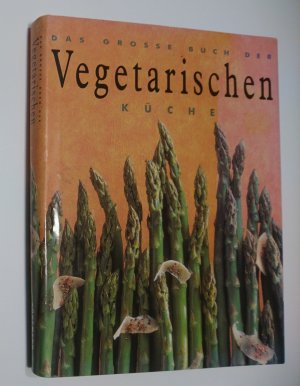 gebrauchtes Buch – Stephen, Wendy  – Das grosse Buch der vegetarischen Küche