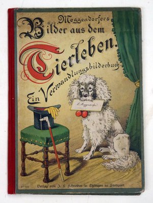 Bilder aus dem Tierleben.. Ein Verwandlungsbilderbuch. Mit Versen von Julius Beck..