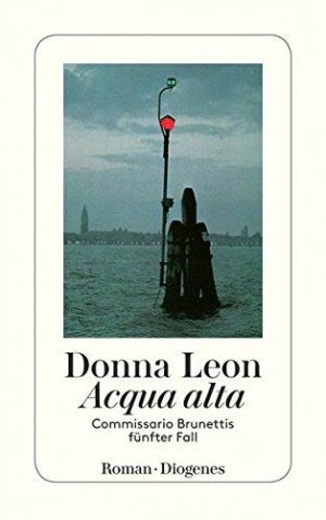 gebrauchtes Buch – Donna Leon – Acqua alta: Guido Brunettis fünfter Fall