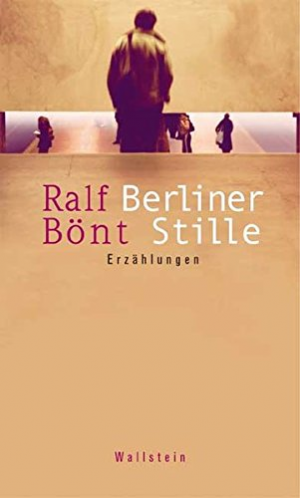 gebrauchtes Buch – Ralf Bönt – Berliner Stille: Erzählungen