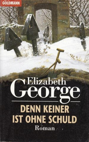 gebrauchtes Buch – Elizabeth George – Denn keiner ist ohne Schuld: Inspector Lynleys 6. Fall: Roman