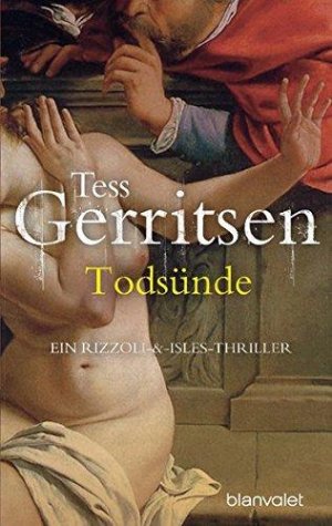 gebrauchtes Buch – Tess Gerritsen – Todsünde: Ein Rizzoli-&-Isles-Thriller (Rizzoli-&-Isles-Serie, Band 3)