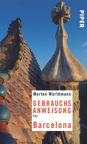 gebrauchtes Buch – Merten Worthmann – Gebrauchsanweisung für Barcelona.