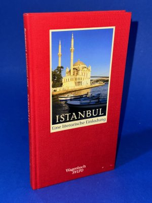 gebrauchtes Buch – Sagaster, Börte; Heinfeldner, Manfred – Istanbul - Eine literarische Einladung