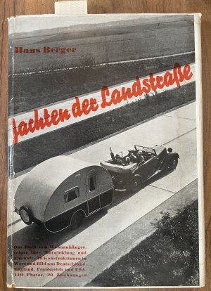 antiquarisches Buch – Hans Berger – Jachten der Landstraße. Das Buch vom Wohn-Anhänger.