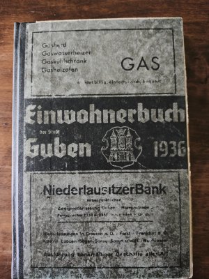 Einwohnerbuch der Stadt Guben Original Jahrgang1936 mit viel Werbung Adressbuch. Aus der Guben Sammlung von Hermann Walter