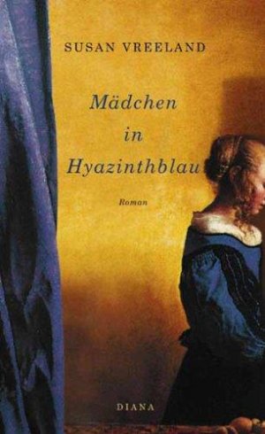 gebrauchtes Buch – Susan Vreeland – Mädchen in Hyazinthblau: Roman