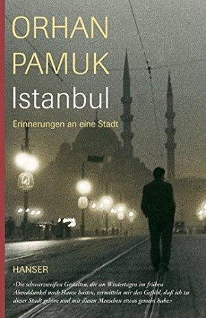 gebrauchtes Buch – Orhan Pamuk – Istanbul: Erinnerungen an eine Stadt