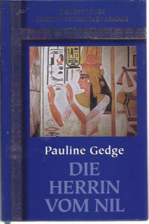 gebrauchtes Buch – Pauline Gedge – Die Herrin vom Nil