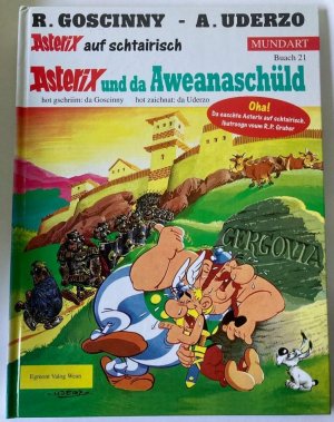 Asterix auf schtairisch: Asterix und da Aweanaschüld (Buach 21)