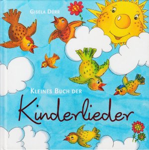 Kleines Buch der Kinderlieder  -  fast wie neu