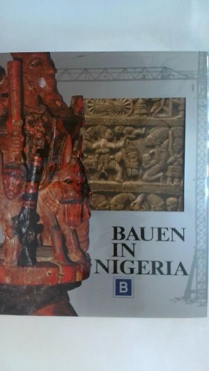 BAUEN IN NIGERIA.