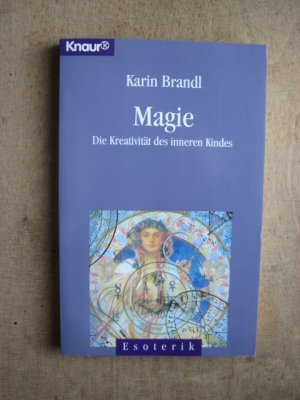 Magie: Die Kreativität des inneren Kindes