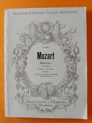 Missa in C (Große Messe) . KV 427 für Soli, Chor, Orchester und Orgel nach Mozarts Vorlagen vervollständigt von Alois Schmitt - Partitur (EB 4935)