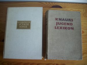 1 x Geographische Völkerkunde 1954 + Knauer Jugend Lexikon 1953