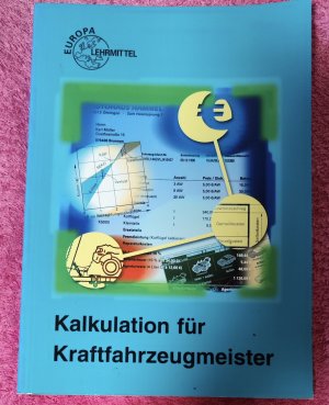 Kalkulation für Kraftfahrzeugmeister - Alois Wimmer und Gerhard Renner - 2005