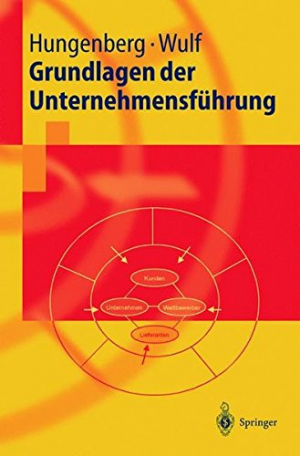 gebrauchtes Buch – Harald Hungenberg – Grundlagen der Unternehmensführung (Springer-Lehrbuch)