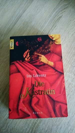 gebrauchtes Buch – Lorentz, Iny – Die Kastratin