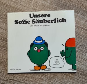 Unsere Sofie Säuberlich - aus der Serie "Unsere kleinen Damen"